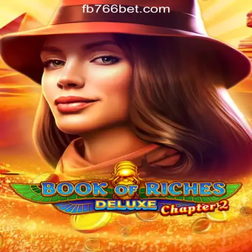 Unveiling the Adventure: Book of Riches Deluxe Chapter 2